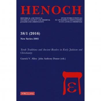 Henoch (2016). Vol. 381: Torah traditions and Ancient Readers in Early Judaism and Christianity.
