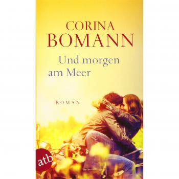 Und morgen am Meer: Roman