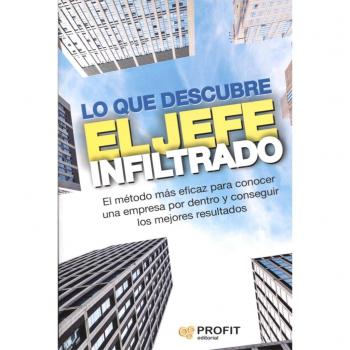 Lo que descubre el jefe infiltrado