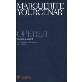 Opere. Vol. 1: Romanzi e racconti