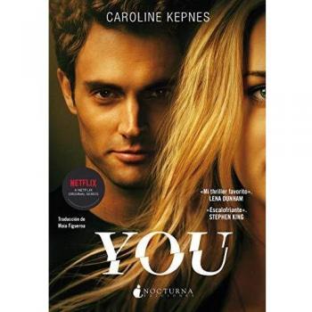 Caroline Kepnes You (Noches Negras, Band 9)