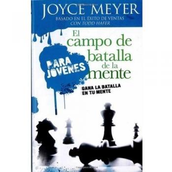 El Campo De Batalla De La Mente / Battlefield of the Mind for Teens