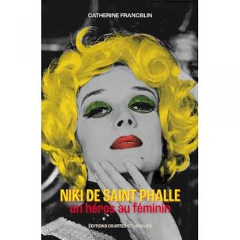 Niki de Saint Phalle, un héros au féminin