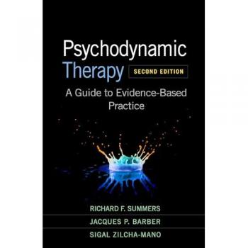 Psychodynamic Therapy, Second Edition : A Guide to Evidence-Based Practice