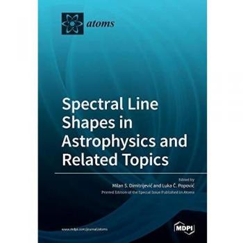Spectral Line Shapes in Astrophysics and Related Topics