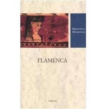 Flamenca. Testo provenzale a fronte. Ediz. critica