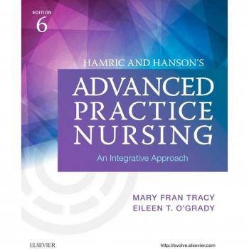 Hamric & Hanson's Advanced Practice Nursing - E-Book