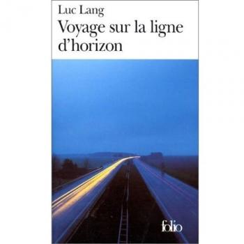 Voyage sur la ligne d'horizon