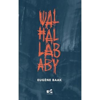 Eugène Baak: Walhalla baby