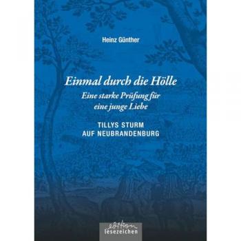 Einmal durch die Hölle - Eine starke Prüfung für eine junge Liebe