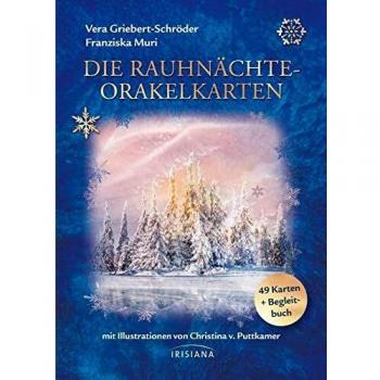 Die Rauhnächte-Orakelkarten: 49 Karten und Begleitbuch - Unterstützung, Orientierung und Inspiration durch Krafttiere, Pflanzenhelfer, Kraftorte und geistige Helfer