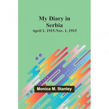 My Diary in Serbia