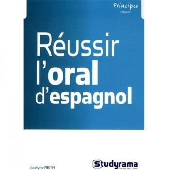Réussir l'oral d'espagnol