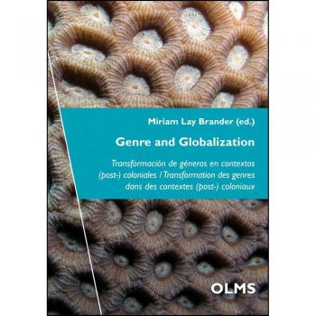 Genre and Globalization: Transformación de géneros en contextos
