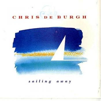 Sailing Away - Chris De Burgh 7 Vinyl