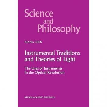 Vitalsource Technologies, Inc. Instrumental Traditions And Theories Of Light