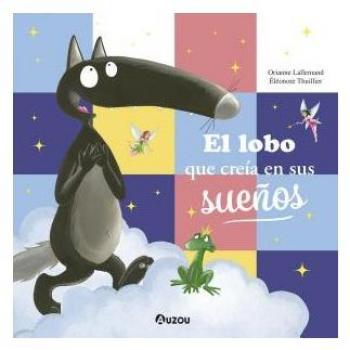 El lobo que creía en sus sueños