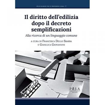 Il diritto dell'edilizia dopo il decreto semplificazioni. Alla ricerca di un linguaggio comune