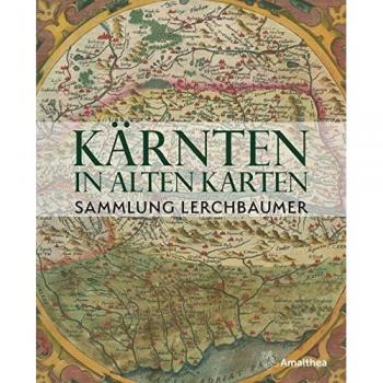 Kärnten in alten Karten