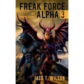 Freak Force Alpha 3