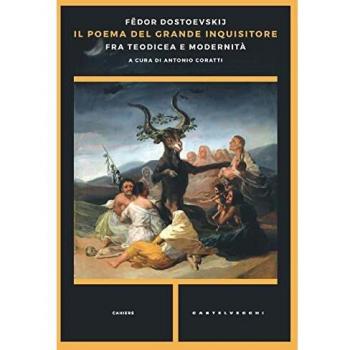 Il poema del grande inquisitore. Fra teodicea e modernità