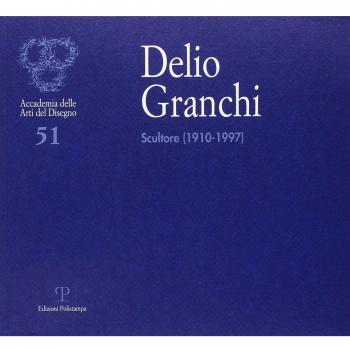 Delio Granchi. Scultore