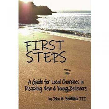 First Steps: A Guide for Local Churches in Discipling New & Young Believers