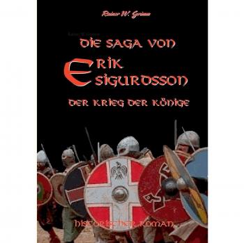 Die Saga von Erik Sigurdsson: Der Krieg der Könige
