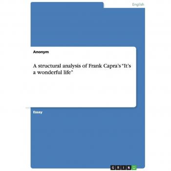 A structural analysis of Frank Capra's It's a wonderful life