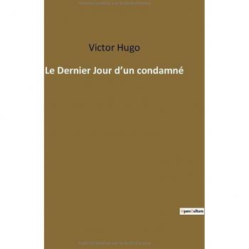 Le Dernier Jour d¿un condamné