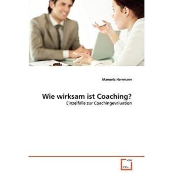 Wie wirksam ist Coaching?