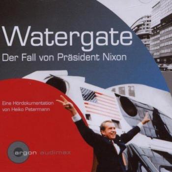 Watergate: Enthüllungen über Präsident N