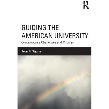 Routledge N. Y. Guiding the American University: Contemporary Challenges and Choices