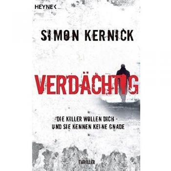 Simon Kernick Verdächtig: Thriller