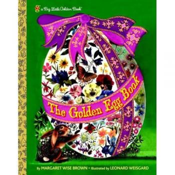 Brown, Margaret Wise - The Golden Egg Book (Big Little Golden Book) - Preis vom 06.02.2025 06:01:20 h