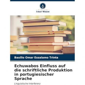 Trinta, Basílio Omar Essalamo: Echuwabos Einfluss auf die schriftliche Produktion in portugiesischer Sprache