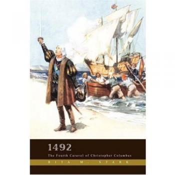 1492: The Fourth Caravel of Christopher Columbus