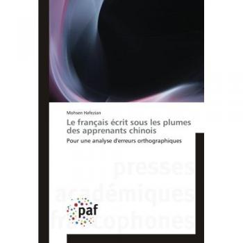 Le français écrit sous les plumes des apprenants chinois