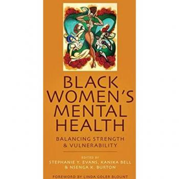 Black Women's Mental Health: Balancing Strength and Vulnerability