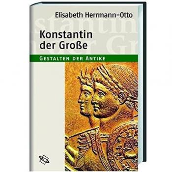 Elisabeth Herrmann-Otto Konstantin Der Große