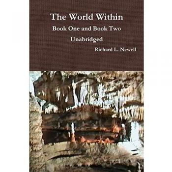 The World Within Book One and Book Two: Unabridged