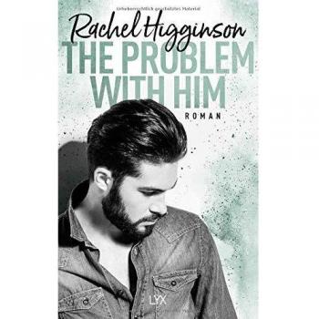 The Problem With Him