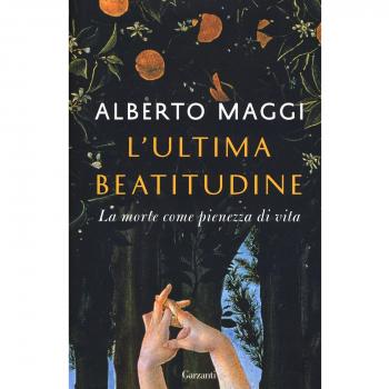 L' ultima beatitudine. La morte come pienezza di vita