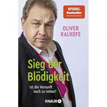 Sieg der Blödigkeit