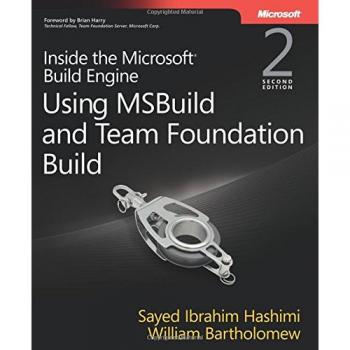 Hashimi, Sayed Ibrahim Inside The Microsoft Build Engine: Using Msbuild And Team Foundation Build
