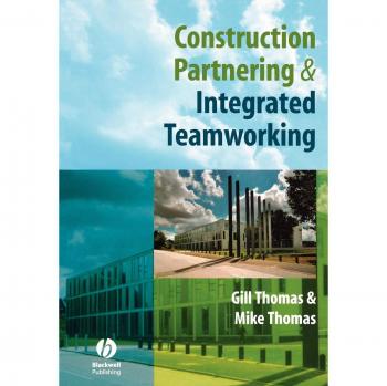 Construction Partnering and Integrated
