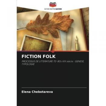 Chebotareva, Elena: FICTION FOLK