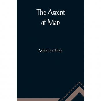 The Ascent of Man