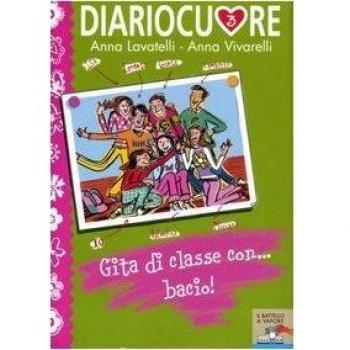 Diariocuore 3. Gita di classe con... bacio!