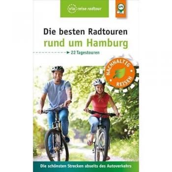 Schrader, Sabine: Die besten Radtouren rund um Hamburg
